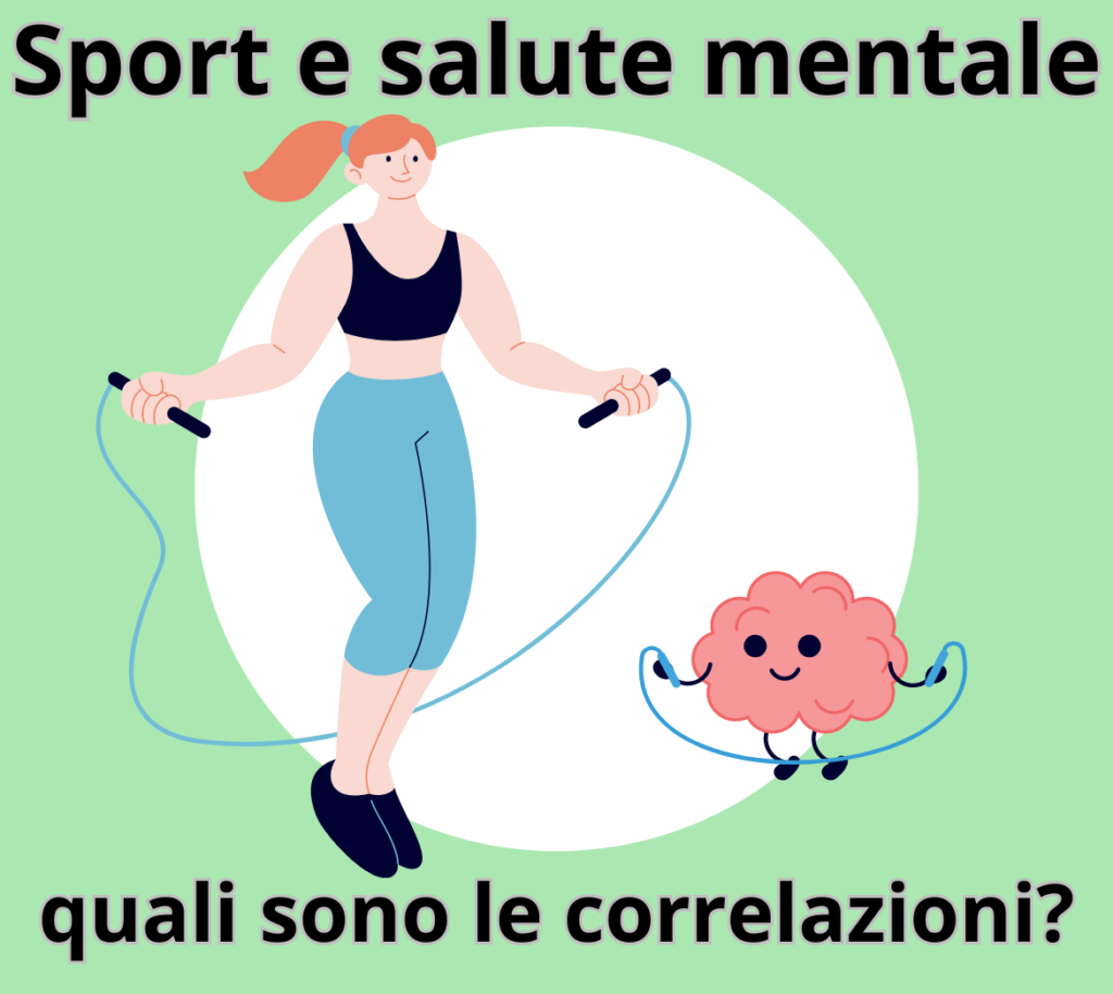 sport e salute mentale rapporto tra attività fisica e benessere mentale attività sportiva e benessere psichico