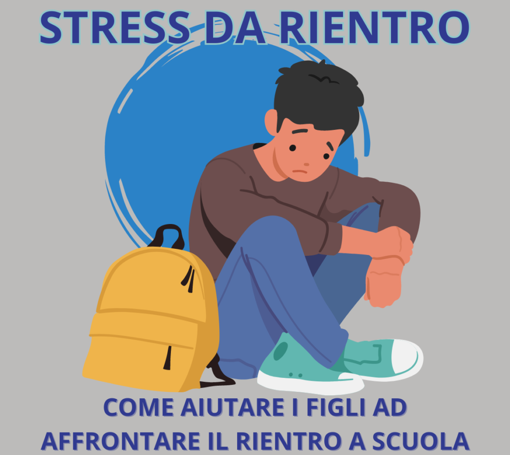 stress da rientro ansia scolastica ritorno a scuola